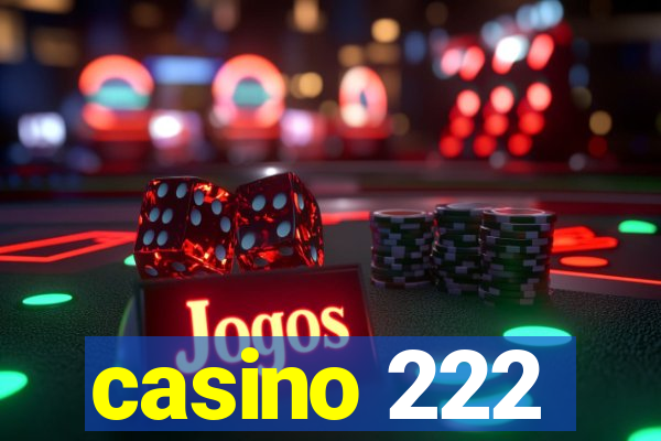 casino 222